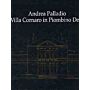Andrea Palladio - Villa Cornaro in Piombino Dese