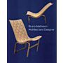 Bruno Mathsson - Architect & Designer