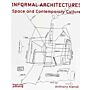 Informal Architectures