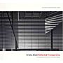 Reflected Transparency. Contemporary Architects Working in Glass