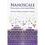 Nanoscale - Visualizing an Invisible World