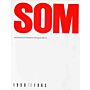 SOM Architecture of Skidmore, Owings & Merrill 1950-1962