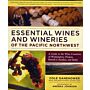 Essential wines and wineries of the Pacific Northwest