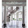 The Art of Classical Details. Theory, Design, and Craftsmanship (reprint 2017)