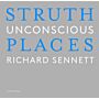Thomas Struth -  Unconscious Places