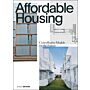 Affordable Housing : Cost-effective Models for the Future
