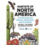 Habitats of North America  -  A Field Guide for Birders, Naturalists, and Ecologists