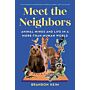 Meet the Neighbors : Animal Minds and Life in a More-than-Human World