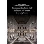 The Amsterdam Town Hall in Words and Images - Constructing Wonders (HBK)