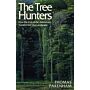 The Tree Hunters : How the Cult of the Arboretum Transformed Our Landscape