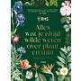 Alles wat je altijd wilde weten over plant en tuin