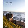 Cabin Fever - Betoverende, afgelegen hutten en andere moderne schuilplaatsen