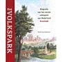 Het Volkspark - Biografie van het eerste volkspark van Nederland 